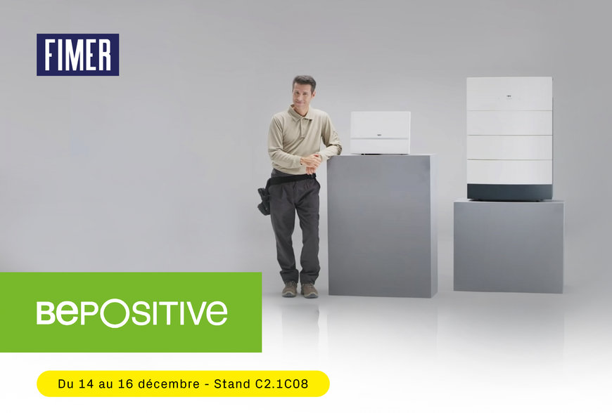 FIMER ELECTRISE BEPOSITIVE 2021 AVEC SES NOUVELLES SOLUTIONS INNOVANTES